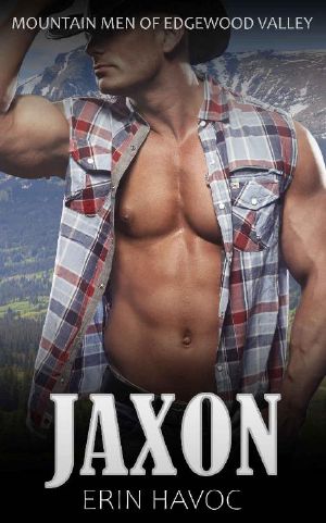 [Mountain Men of Edgewood Valley 01] • JAXON · A Curvy Woman Mountain Man Short Romance